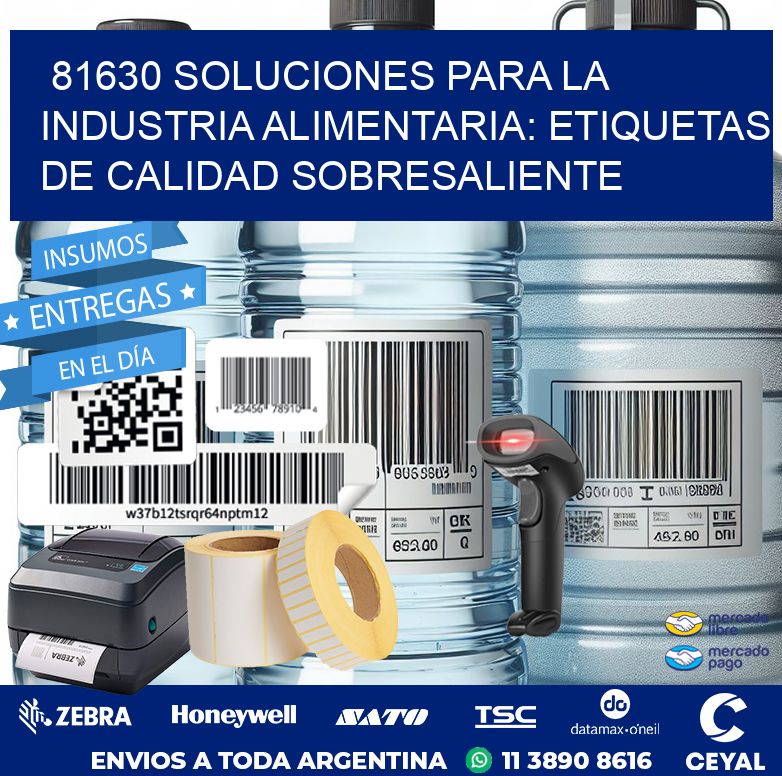 81630 SOLUCIONES PARA LA INDUSTRIA ALIMENTARIA: ETIQUETAS DE CALIDAD SOBRESALIENTE
