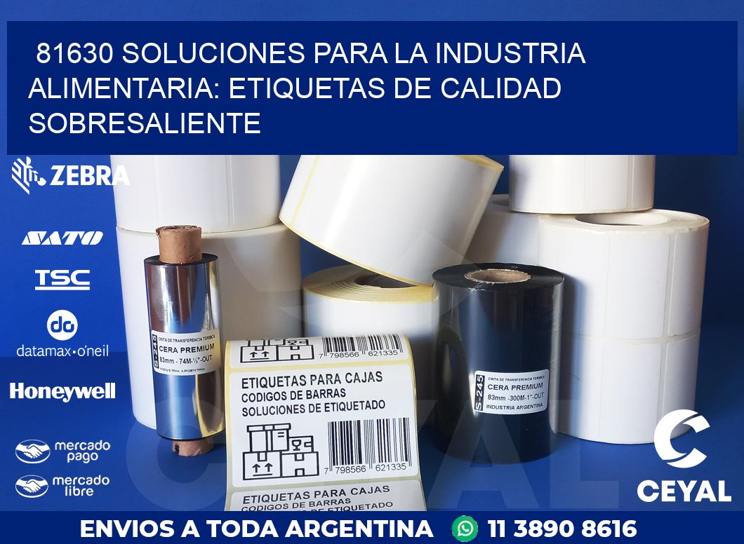 81630 SOLUCIONES PARA LA INDUSTRIA ALIMENTARIA: ETIQUETAS DE CALIDAD SOBRESALIENTE