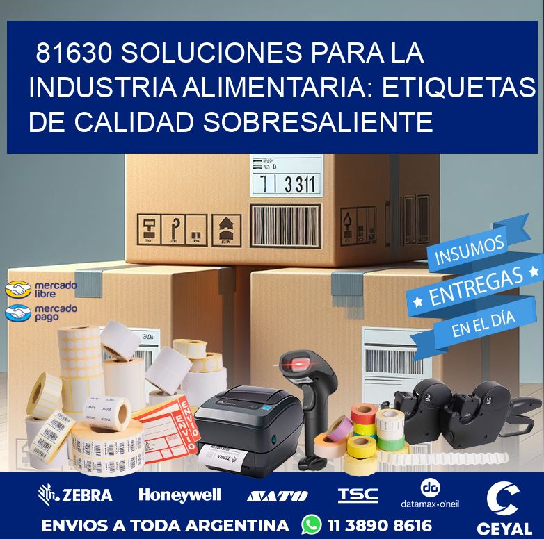 81630 SOLUCIONES PARA LA INDUSTRIA ALIMENTARIA: ETIQUETAS DE CALIDAD SOBRESALIENTE