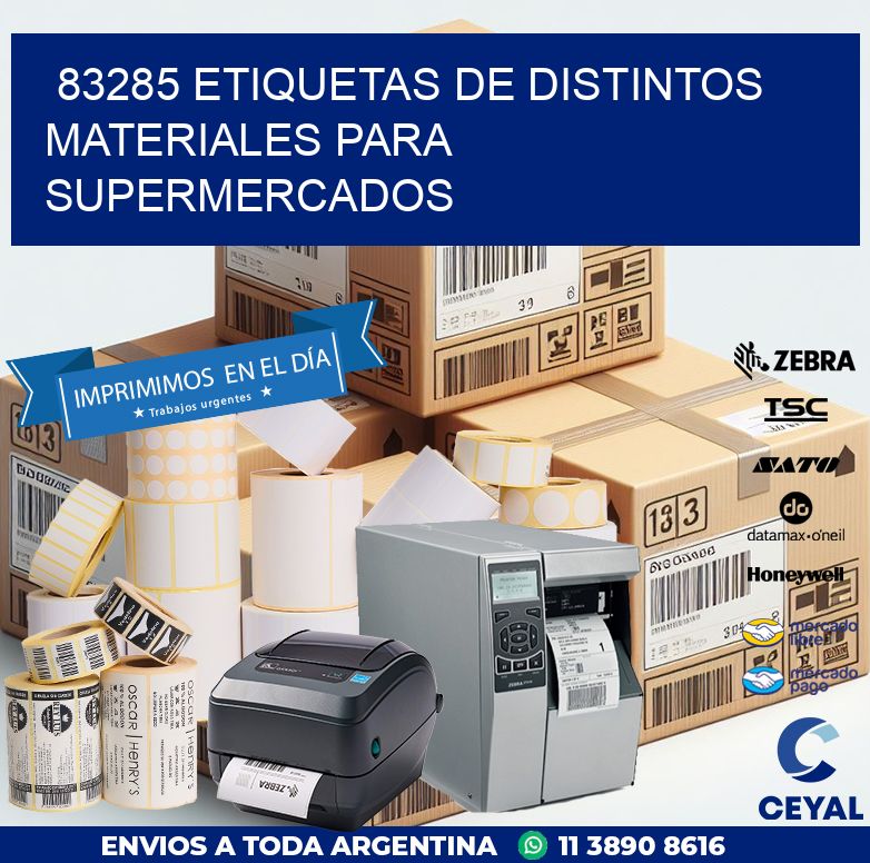 83285 ETIQUETAS DE DISTINTOS MATERIALES PARA SUPERMERCADOS