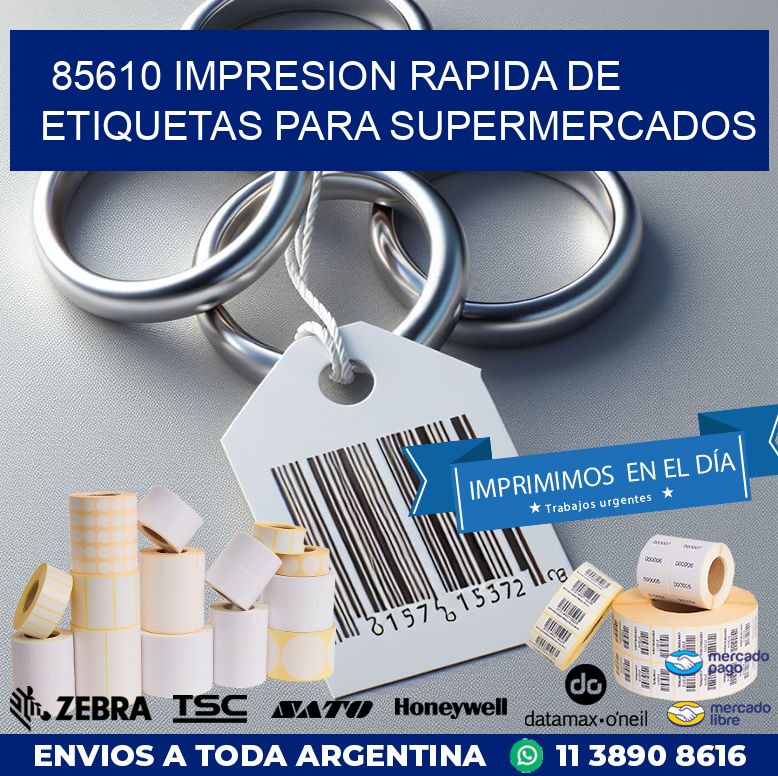 85610 IMPRESION RAPIDA DE ETIQUETAS PARA SUPERMERCADOS