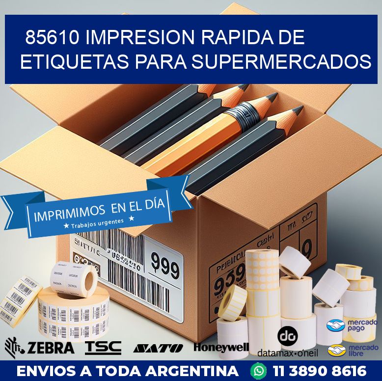 85610 IMPRESION RAPIDA DE ETIQUETAS PARA SUPERMERCADOS
