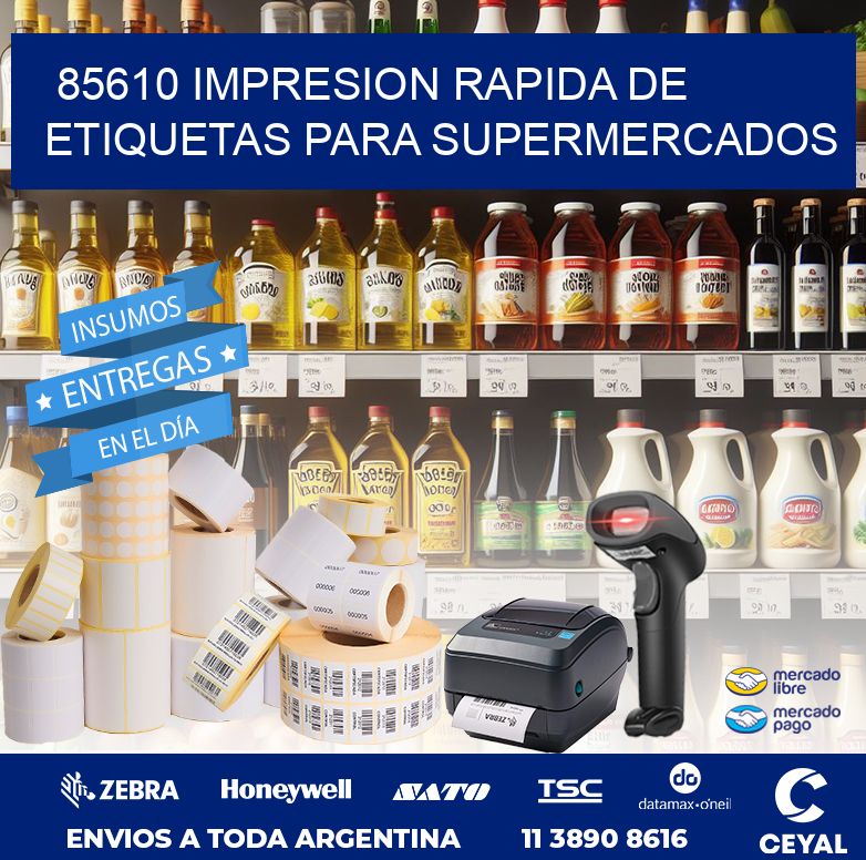 85610 IMPRESION RAPIDA DE ETIQUETAS PARA SUPERMERCADOS