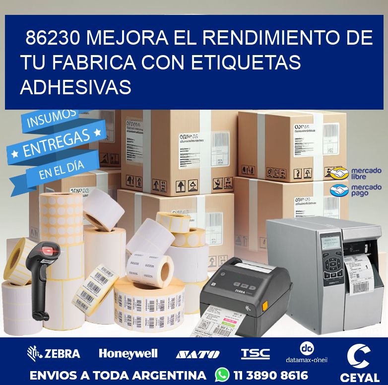 86230 MEJORA EL RENDIMIENTO DE TU FABRICA CON ETIQUETAS ADHESIVAS