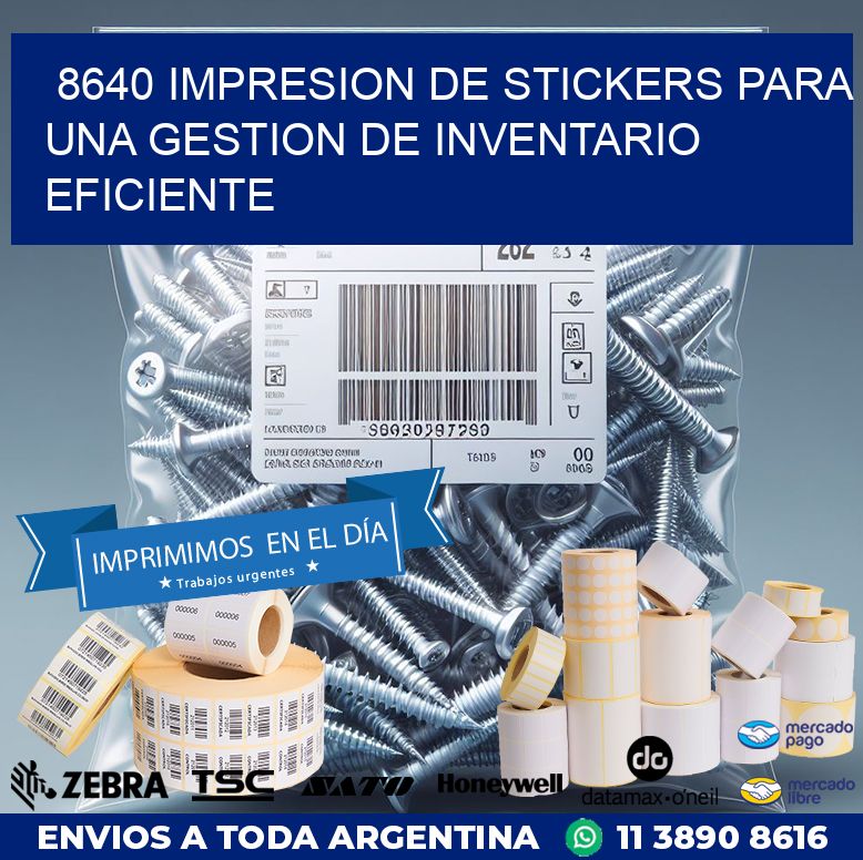 8640 IMPRESION DE STICKERS PARA UNA GESTION DE INVENTARIO EFICIENTE