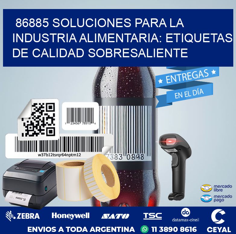 86885 SOLUCIONES PARA LA INDUSTRIA ALIMENTARIA: ETIQUETAS DE CALIDAD SOBRESALIENTE