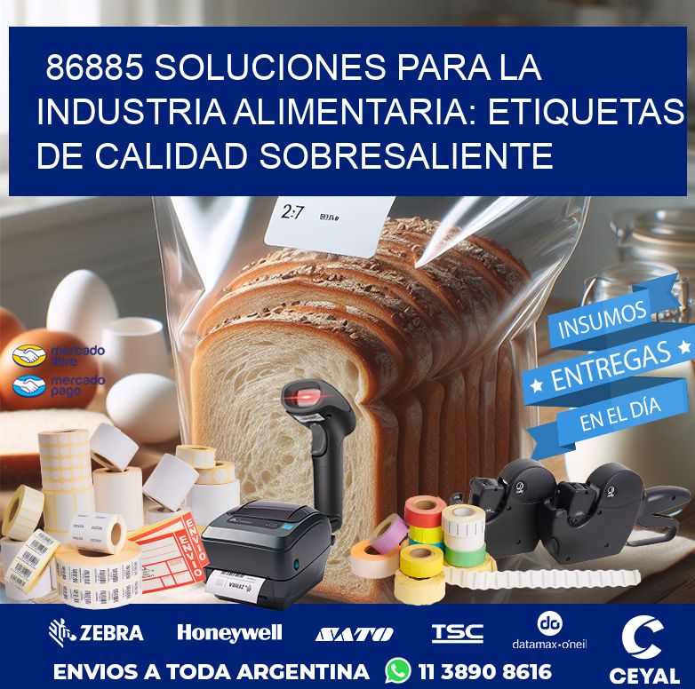 86885 SOLUCIONES PARA LA INDUSTRIA ALIMENTARIA: ETIQUETAS DE CALIDAD SOBRESALIENTE