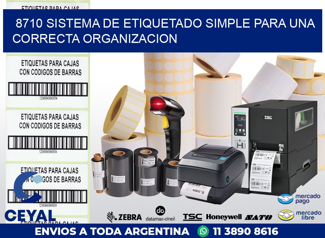 8710 SISTEMA DE ETIQUETADO SIMPLE PARA UNA CORRECTA ORGANIZACION