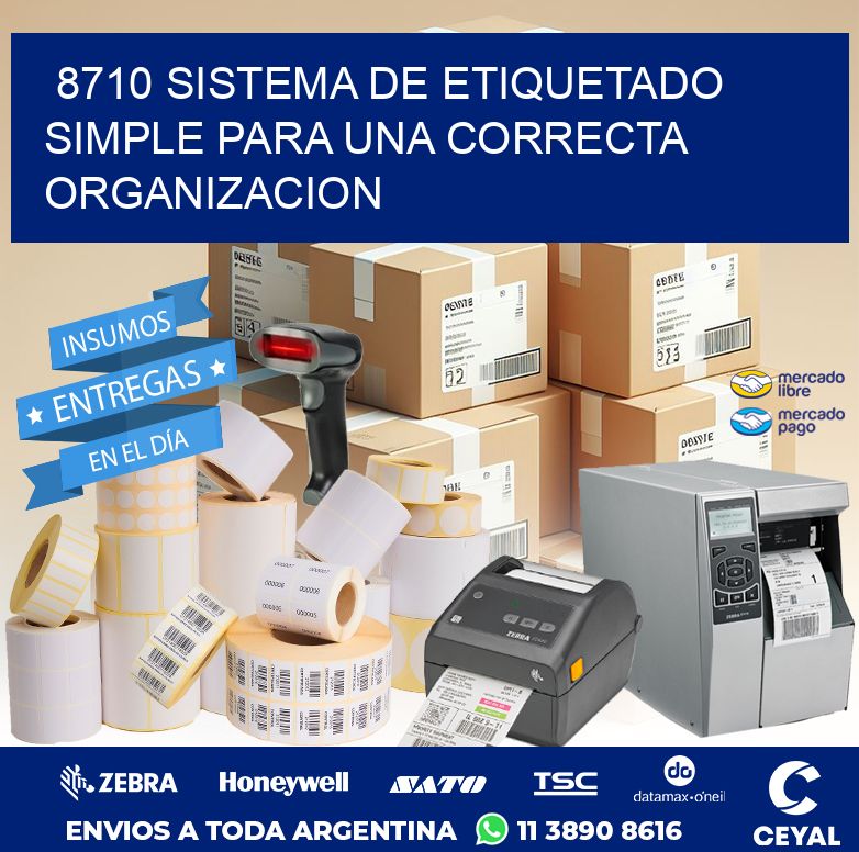 8710 SISTEMA DE ETIQUETADO SIMPLE PARA UNA CORRECTA ORGANIZACION