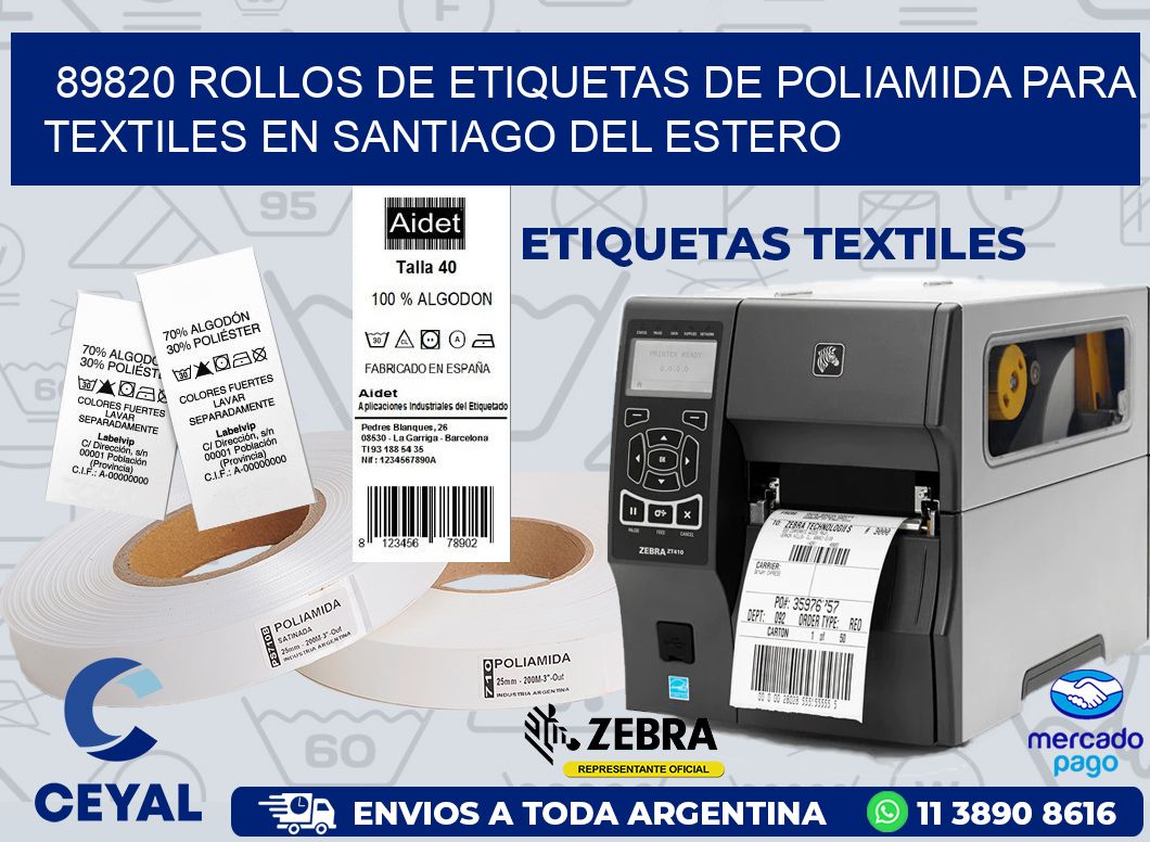 89820 ROLLOS DE ETIQUETAS DE POLIAMIDA PARA TEXTILES EN SANTIAGO DEL ESTERO
