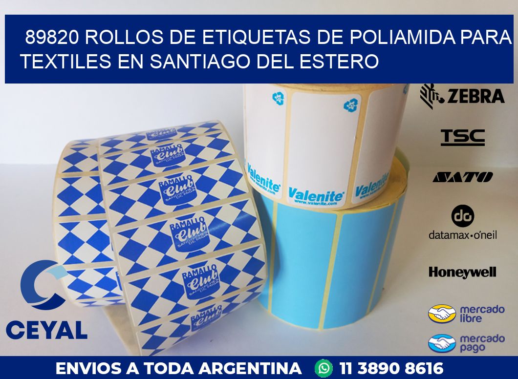 89820 ROLLOS DE ETIQUETAS DE POLIAMIDA PARA TEXTILES EN SANTIAGO DEL ESTERO