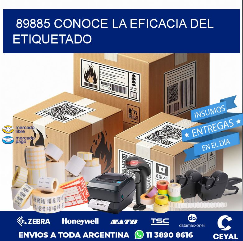 89885 CONOCE LA EFICACIA DEL ETIQUETADO