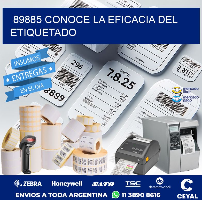 89885 CONOCE LA EFICACIA DEL ETIQUETADO