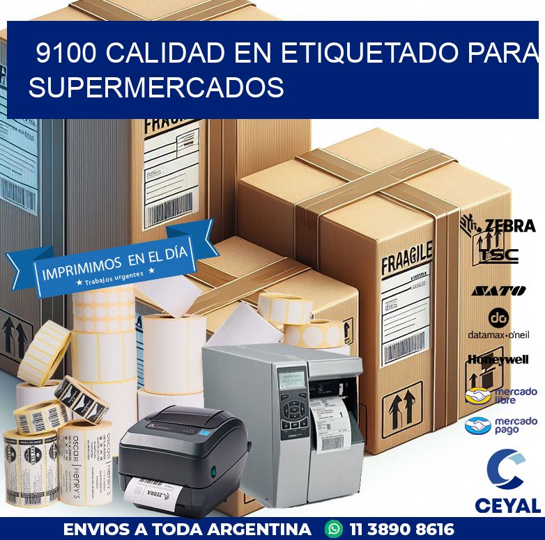 9100 CALIDAD EN ETIQUETADO PARA SUPERMERCADOS