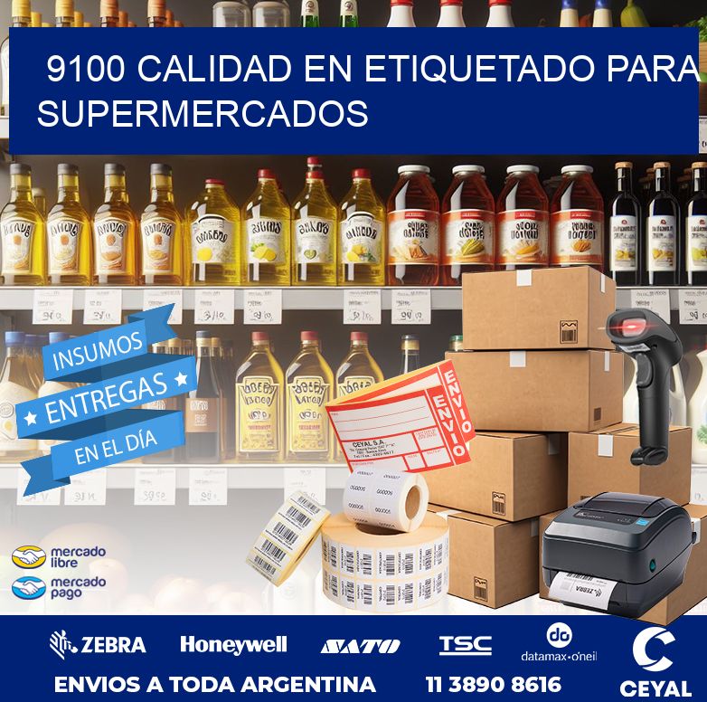 9100 CALIDAD EN ETIQUETADO PARA SUPERMERCADOS