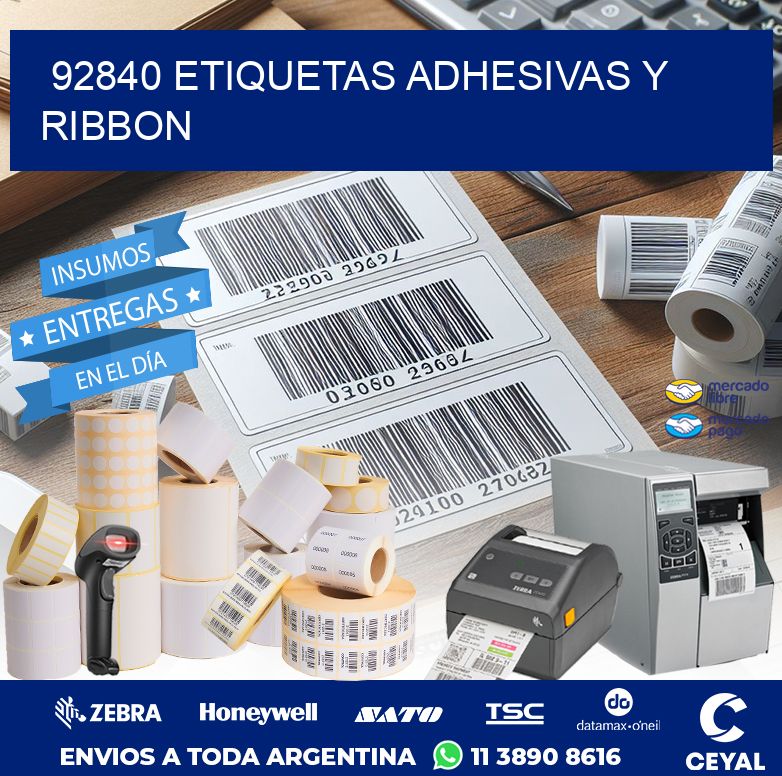 92840 ETIQUETAS ADHESIVAS Y RIBBON
