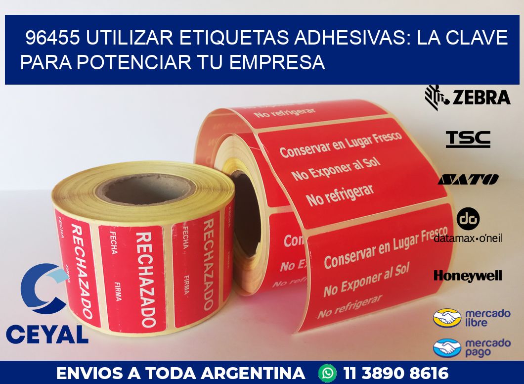 96455 UTILIZAR ETIQUETAS ADHESIVAS: LA CLAVE PARA POTENCIAR TU EMPRESA