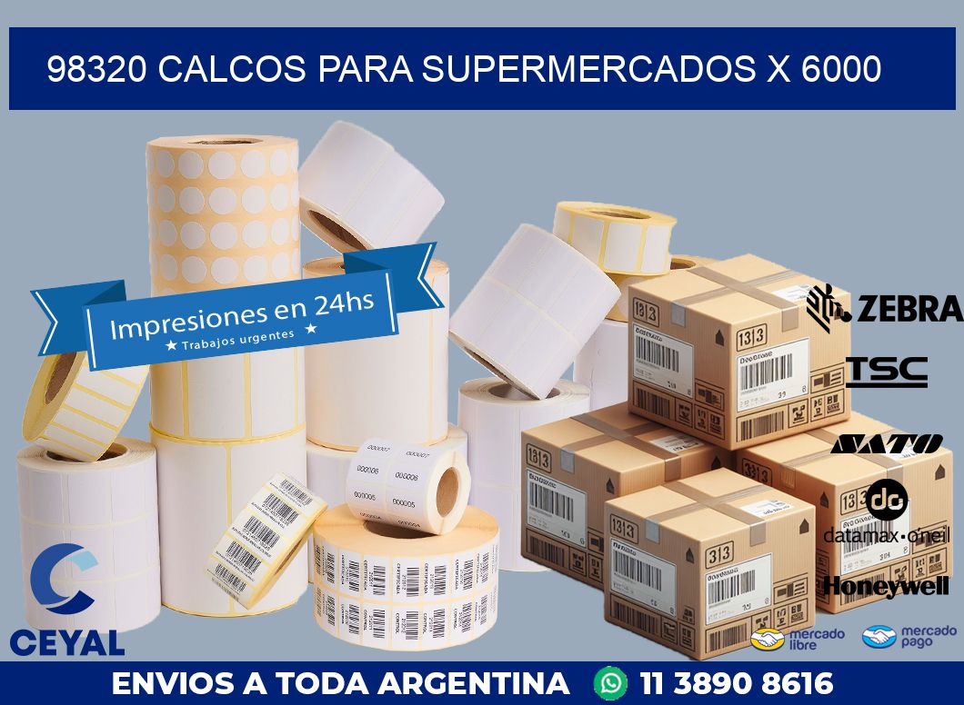 98320 CALCOS PARA SUPERMERCADOS X 6000