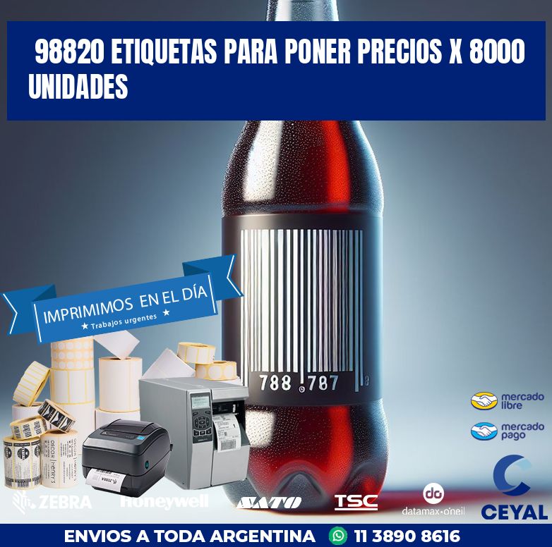 98820 ETIQUETAS PARA PONER PRECIOS X 8000 UNIDADES