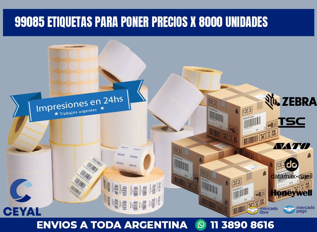 99085 ETIQUETAS PARA PONER PRECIOS X 8000 UNIDADES