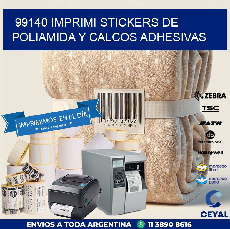 99140 IMPRIMI STICKERS DE POLIAMIDA Y CALCOS ADHESIVAS