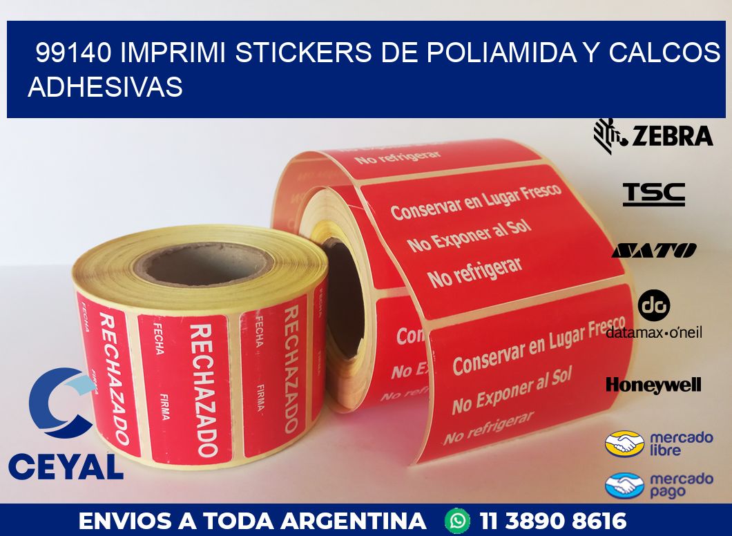 99140 IMPRIMI STICKERS DE POLIAMIDA Y CALCOS ADHESIVAS