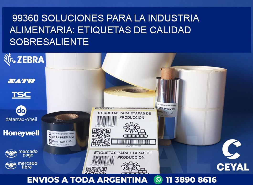 99360 SOLUCIONES PARA LA INDUSTRIA ALIMENTARIA: ETIQUETAS DE CALIDAD SOBRESALIENTE