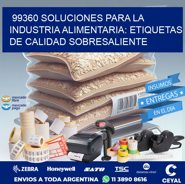 99360 SOLUCIONES PARA LA INDUSTRIA ALIMENTARIA: ETIQUETAS DE CALIDAD SOBRESALIENTE