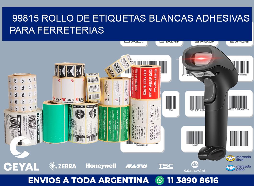 99815 ROLLO DE ETIQUETAS BLANCAS ADHESIVAS PARA FERRETERIAS