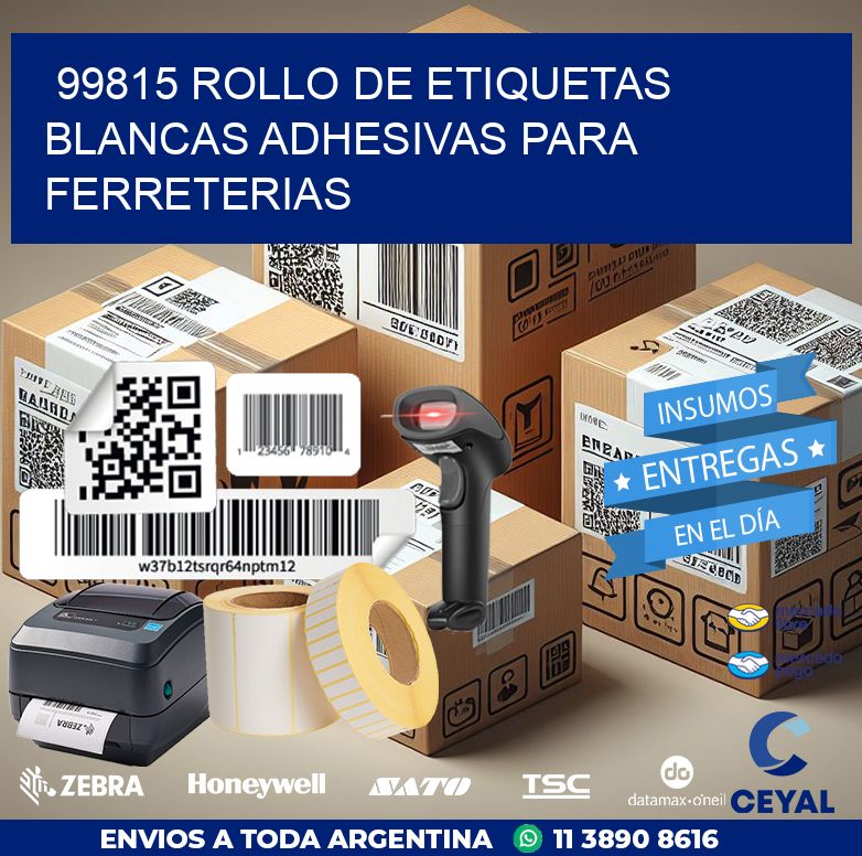 99815 ROLLO DE ETIQUETAS BLANCAS ADHESIVAS PARA FERRETERIAS
