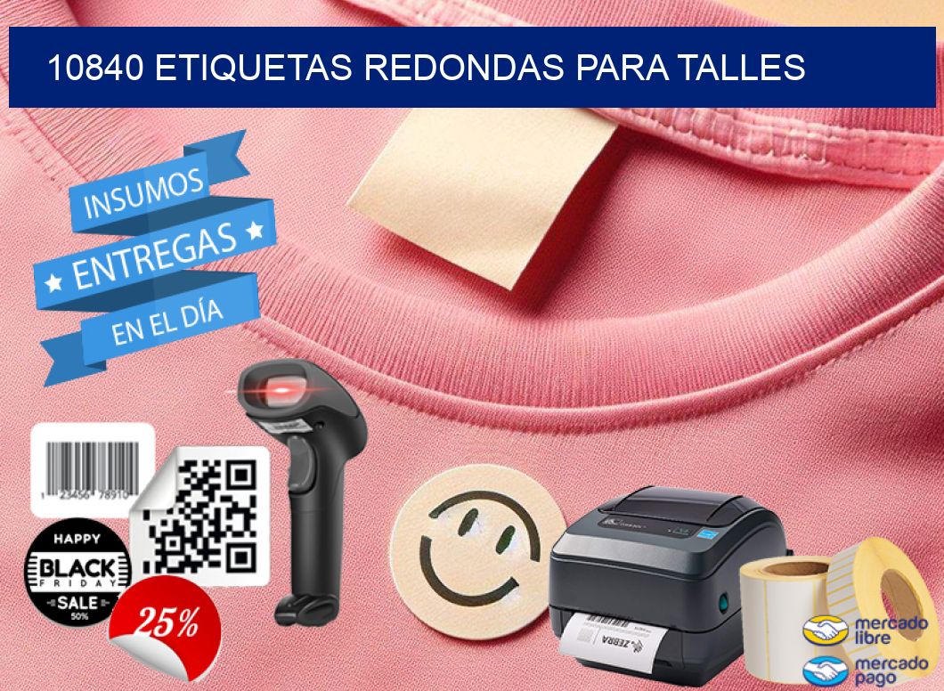 10840 ETIQUETAS REDONDAS PARA TALLES