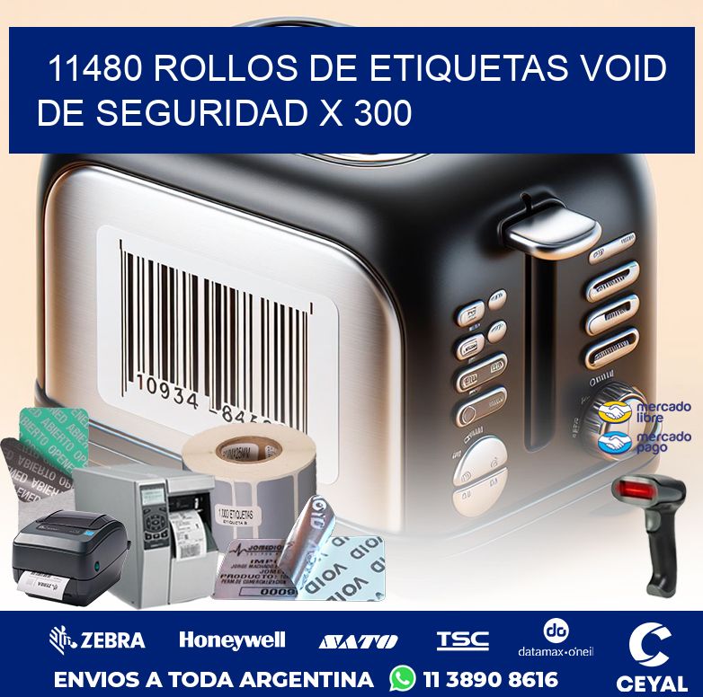 11480 ROLLOS DE ETIQUETAS VOID DE SEGURIDAD X 300