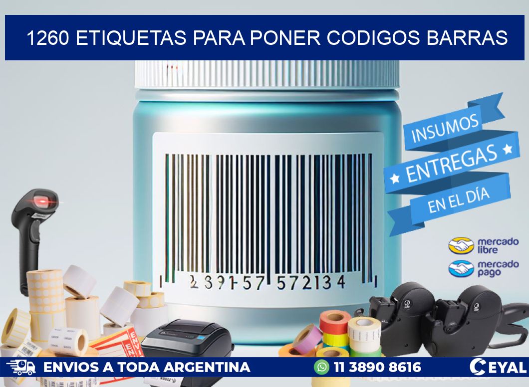 1260 ETIQUETAS PARA PONER CODIGOS BARRAS
