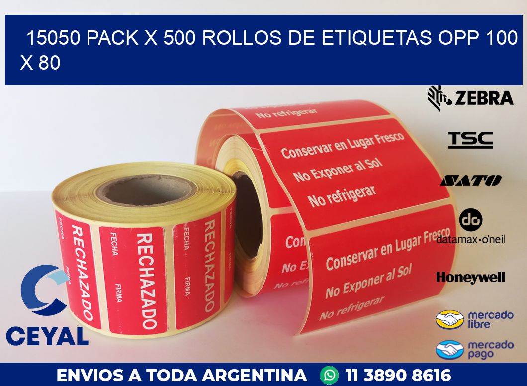 15050 PACK X 500 ROLLOS DE ETIQUETAS OPP 100 X 80