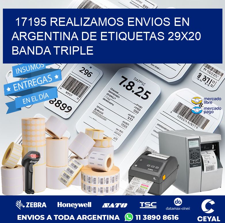 17195 REALIZAMOS ENVIOS EN ARGENTINA DE ETIQUETAS 29X20 BANDA TRIPLE