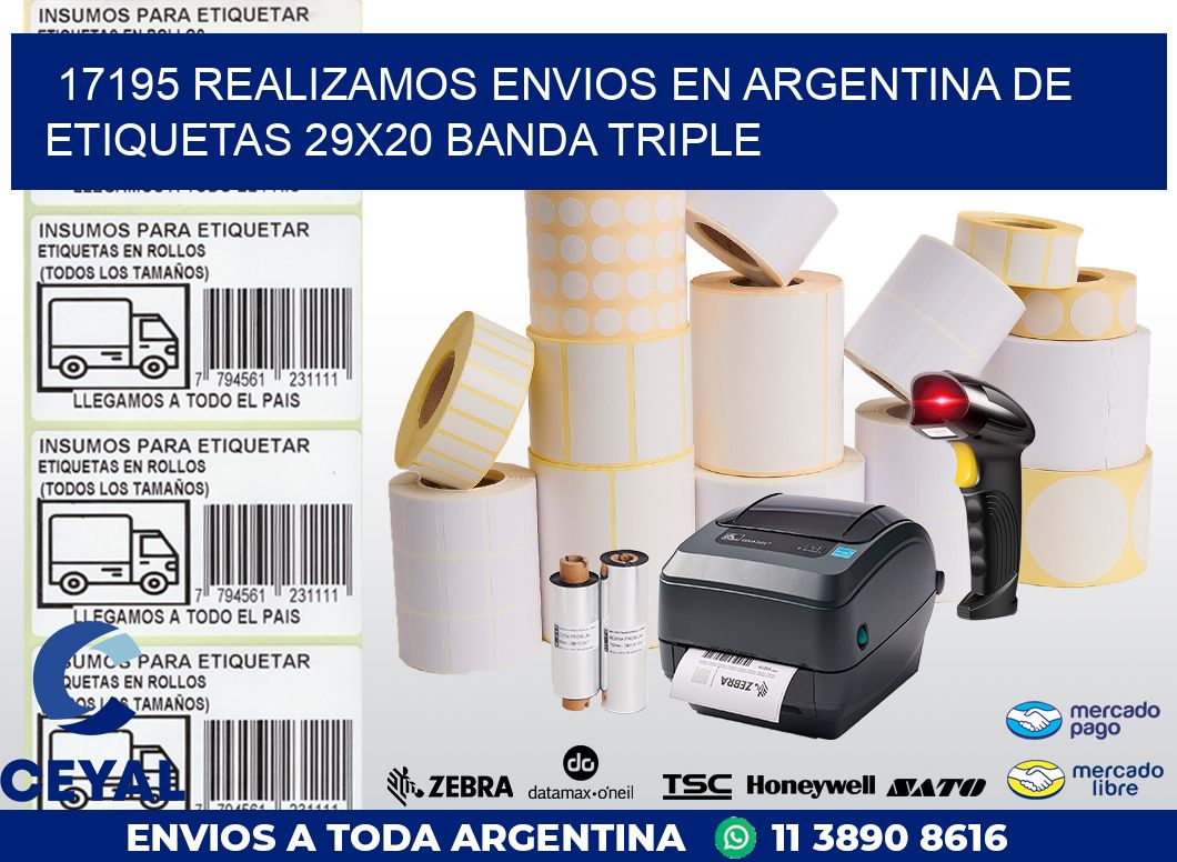 17195 REALIZAMOS ENVIOS EN ARGENTINA DE ETIQUETAS 29X20 BANDA TRIPLE