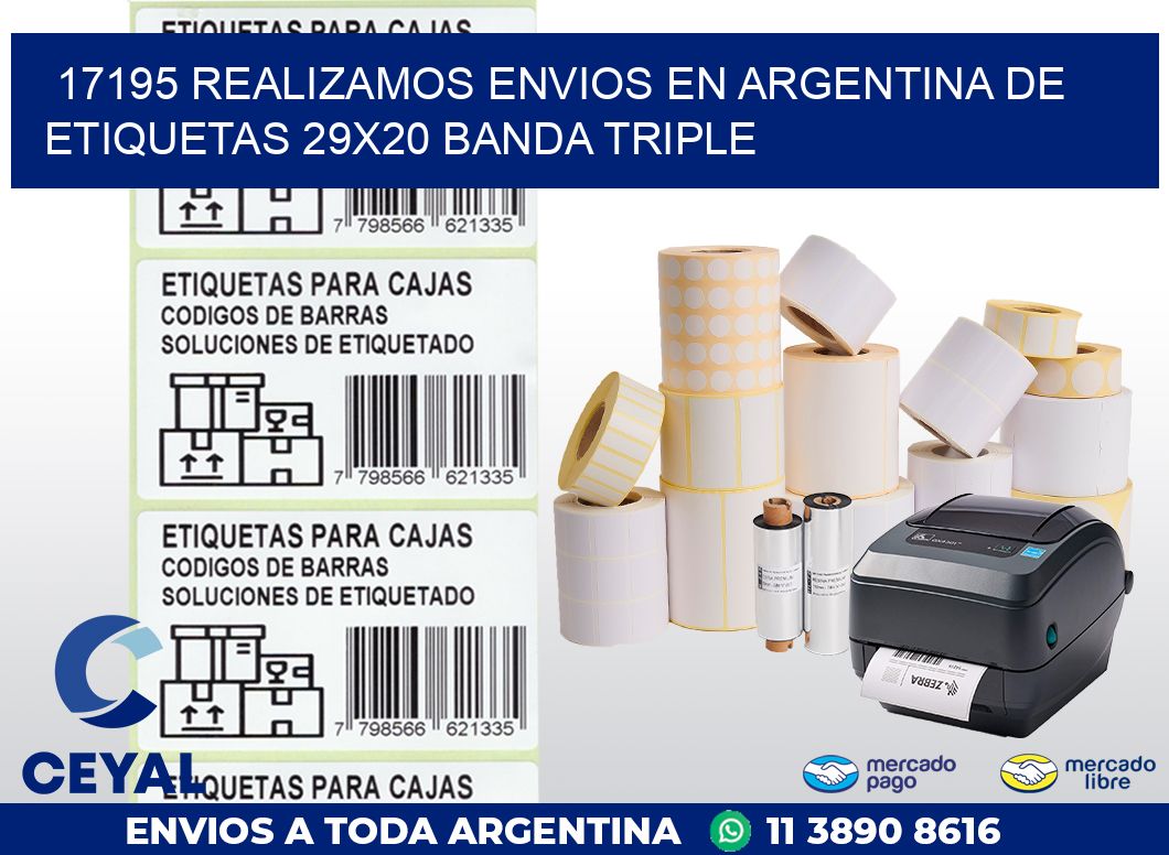 17195 REALIZAMOS ENVIOS EN ARGENTINA DE ETIQUETAS 29X20 BANDA TRIPLE