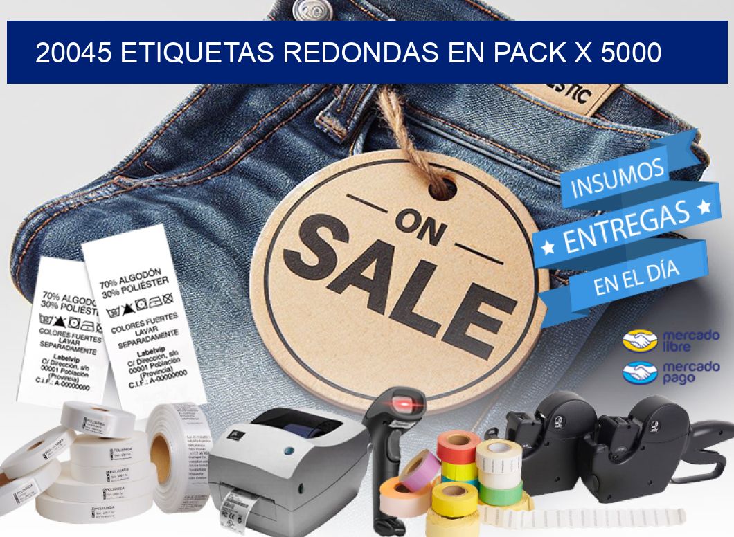 20045 ETIQUETAS REDONDAS EN PACK X 5000