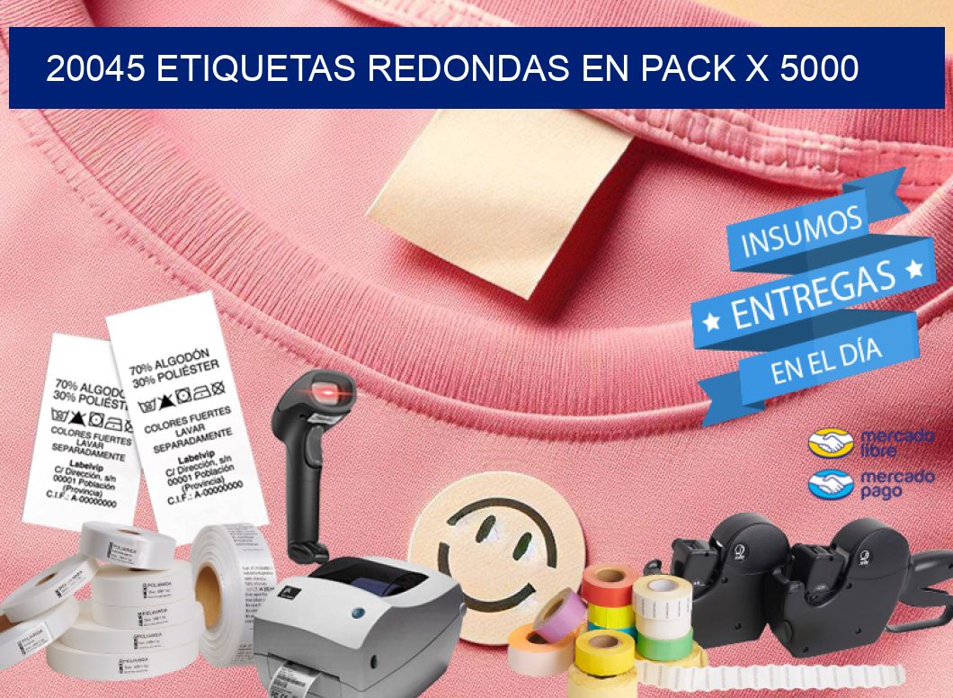 20045 ETIQUETAS REDONDAS EN PACK X 5000