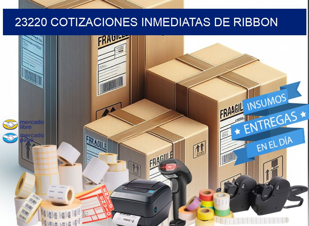 23220 COTIZACIONES INMEDIATAS DE RIBBON