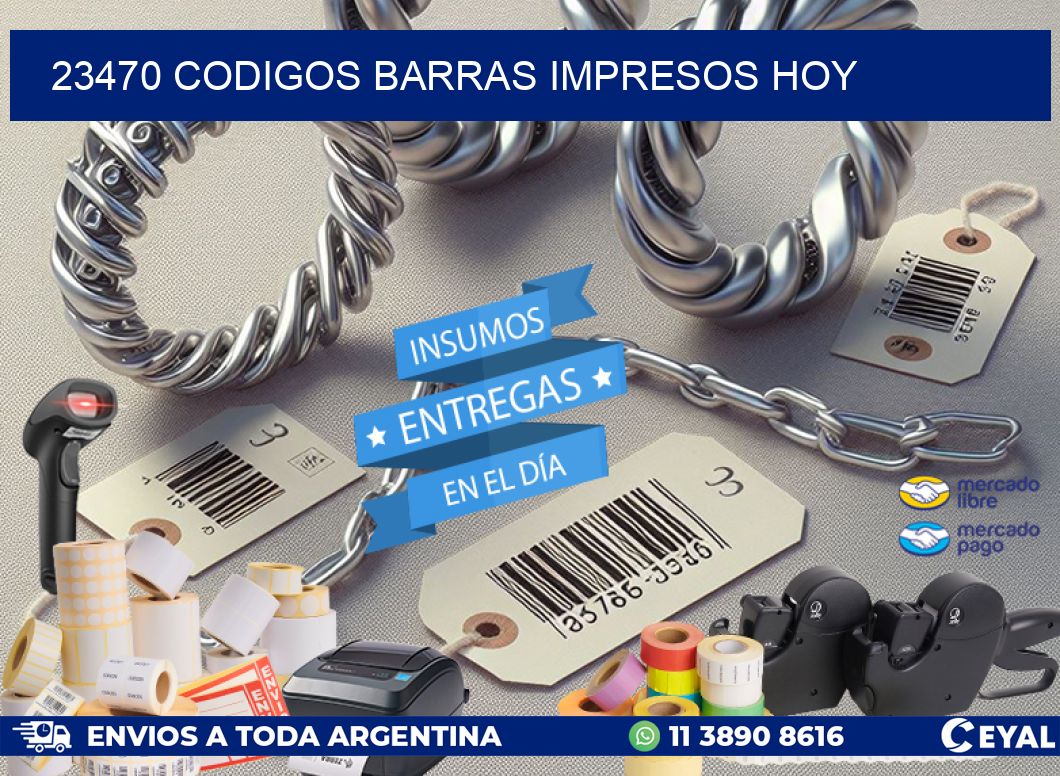 23470 CODIGOS BARRAS IMPRESOS HOY
