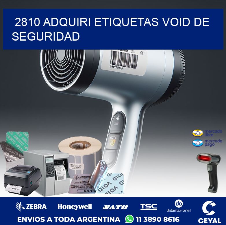 2810 ADQUIRI ETIQUETAS VOID DE SEGURIDAD