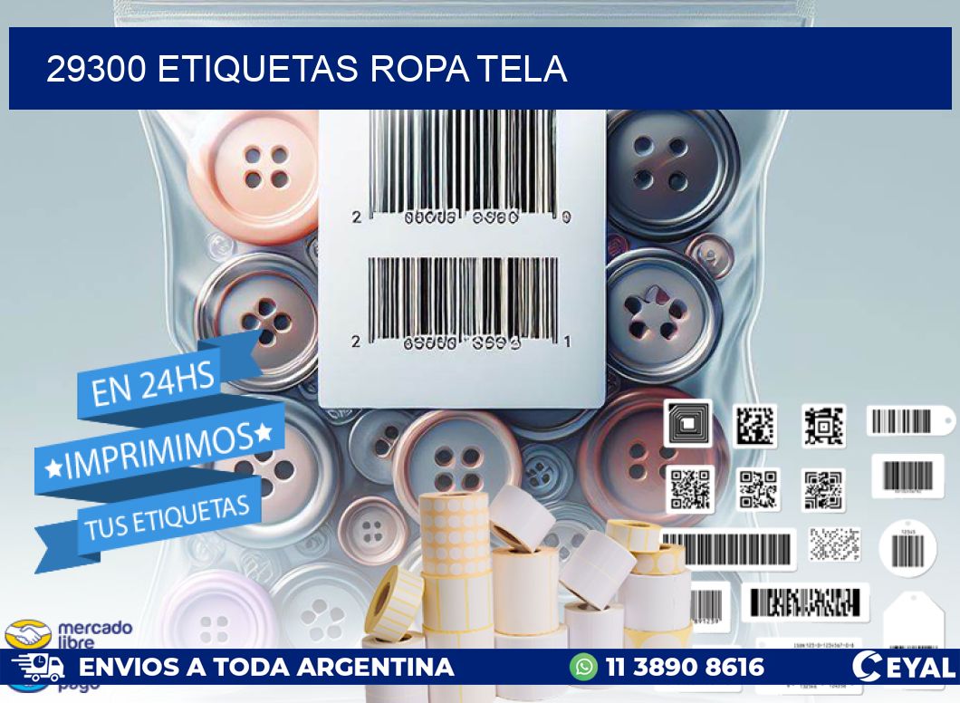 29300 ETIQUETAS ROPA TELA