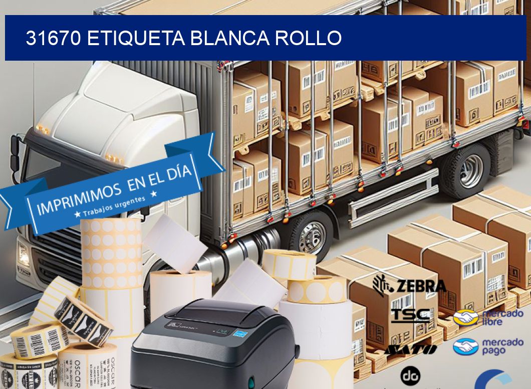 31670 etiqueta blanca rollo