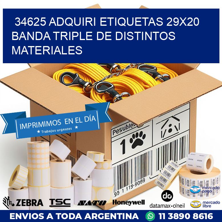 34625 ADQUIRI ETIQUETAS 29X20 BANDA TRIPLE DE DISTINTOS MATERIALES