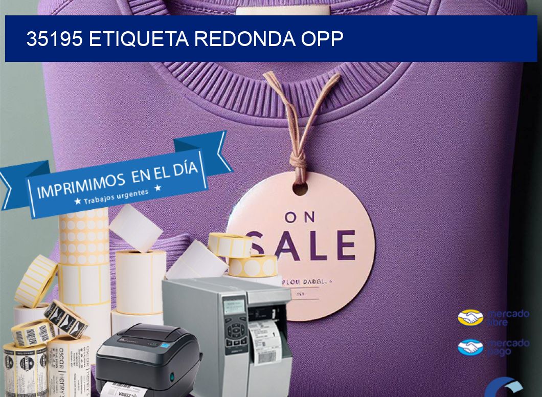 35195 ETIQUETA REDONDA OPP