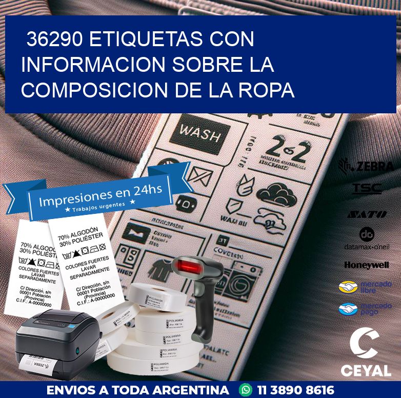 36290 ETIQUETAS CON INFORMACION SOBRE LA COMPOSICION DE LA ROPA
