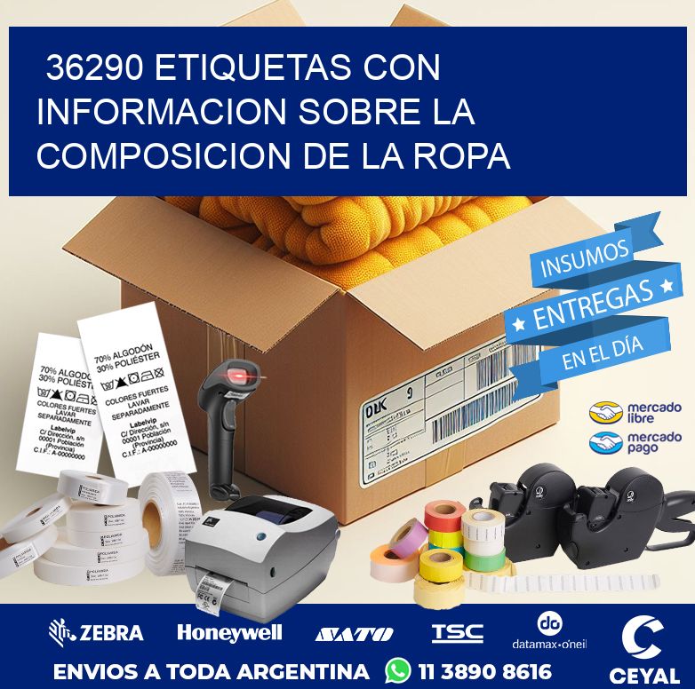 36290 ETIQUETAS CON INFORMACION SOBRE LA COMPOSICION DE LA ROPA