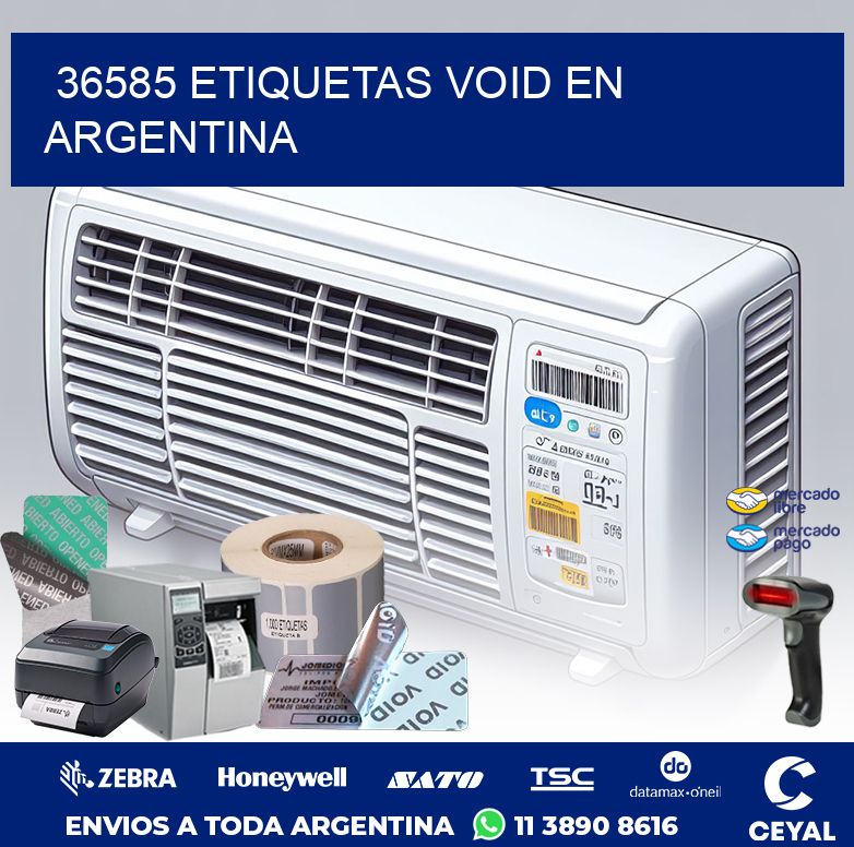 36585 ETIQUETAS VOID EN ARGENTINA