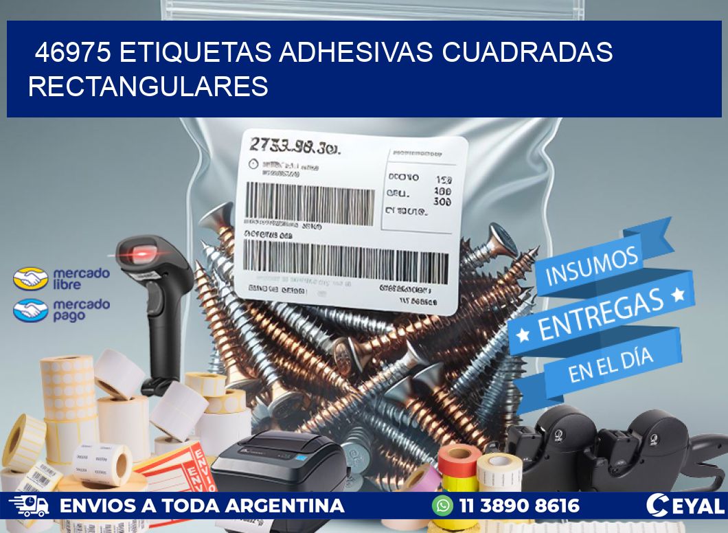 46975 ETIQUETAS ADHESIVAS CUADRADAS RECTANGULARES